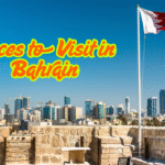 Places to Visit in Bahrain